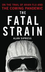 The Fatal Strain by Alan Sipress
