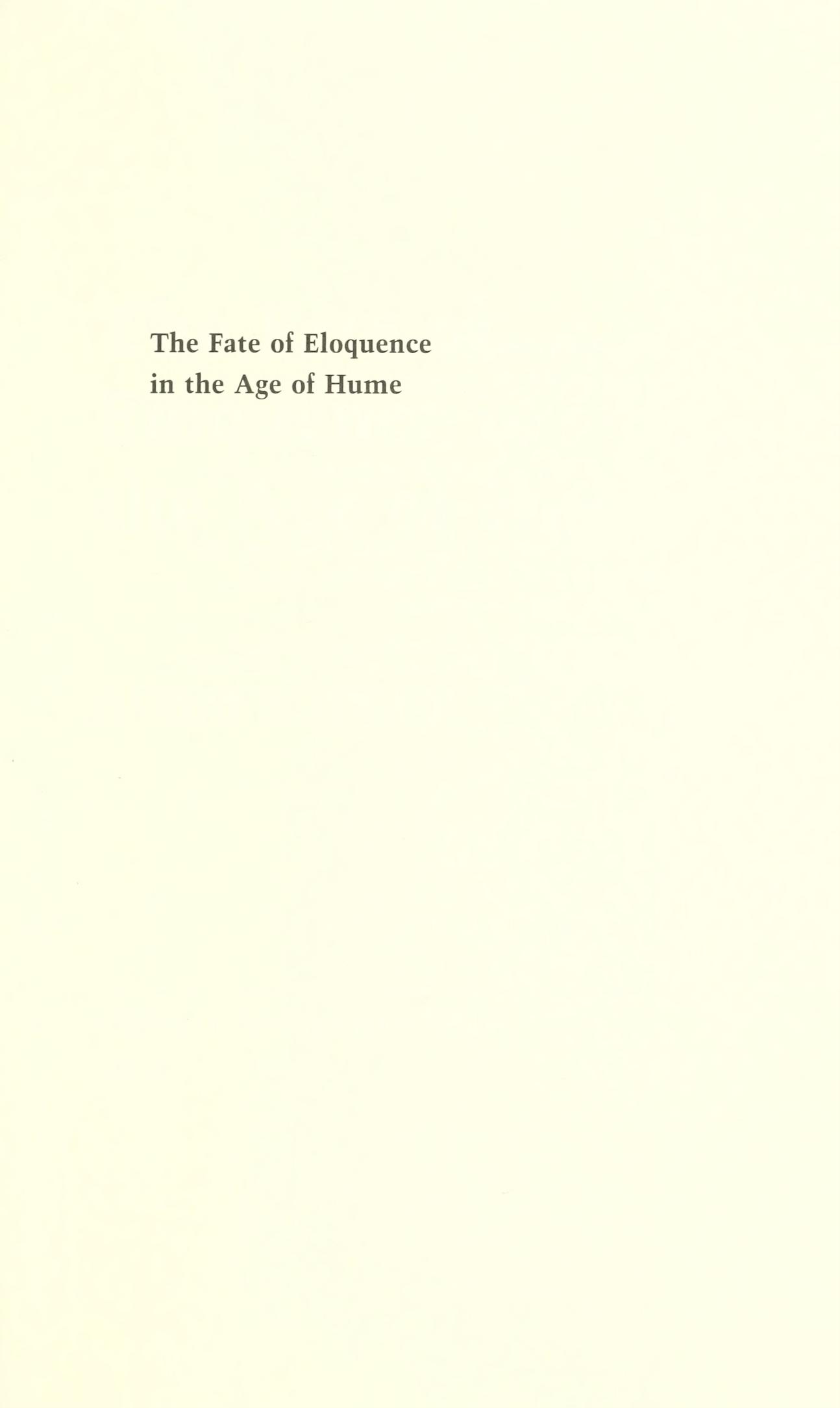 The Fate of Eloquence in the Age of Hume by Adam Potkay