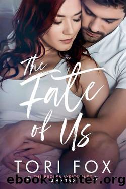 The Fate of Us (The Broken Lyrics Duet Book 2) by Tori Fox