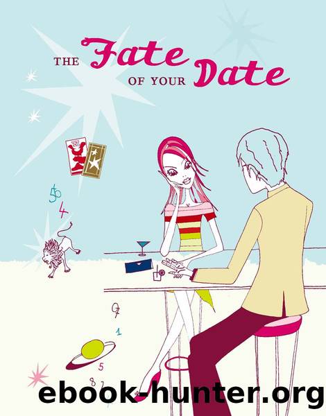 The Fate of Your Date by Stefanie Iris Weiss