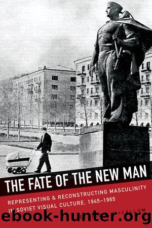 The Fate of the New Man by Claire McCallum