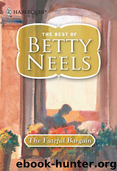The Fateful Bargain by Betty Neels