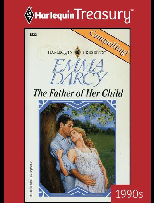 The Father Of Her Child by Emma Darcy