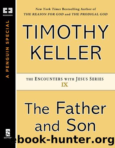 The Father and Son by Timothy Keller
