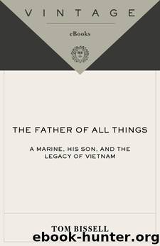 The Father of All Things by Tom Bissell