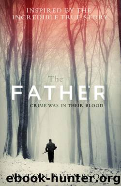 The Father: Made in Sweden Part I by Anton Svensson