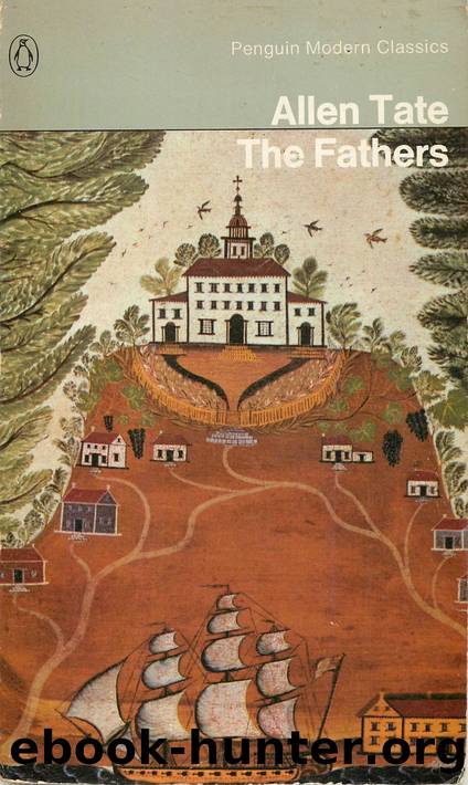 The Fathers by Allen Tate