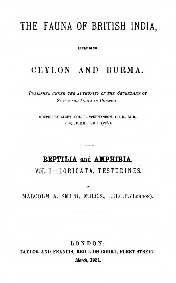 The Fauna of British India Including Ceylon and Burma - Reptilia and Amphibia Volume 1 - Loricata, Testudines by Malcolm A Smith