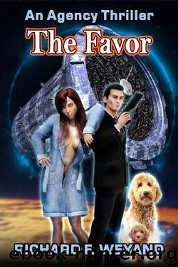 The Favor (Agency Book 2) by Richard F. Weyand