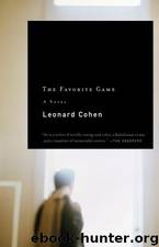 The Favorite Game by Leonard Cohen