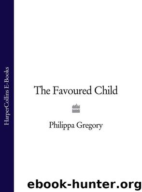 The Favoured Child by Gregory Philippa
