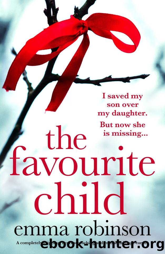 The Favourite Child: A completely gripping, heart-wrenching and emotional page-turner by Emma Robinson