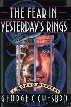 The Fear In Yesterday's Rings by George C. Chesbro