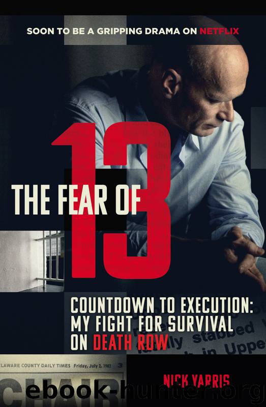 The Fear of 13 by Nick Yarris
