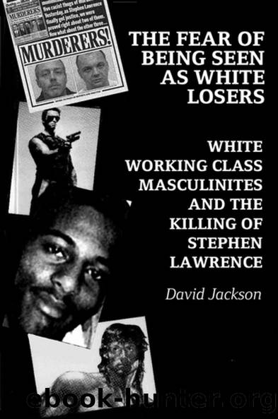 The Fear of Being Seen as White Losers by David Jackson