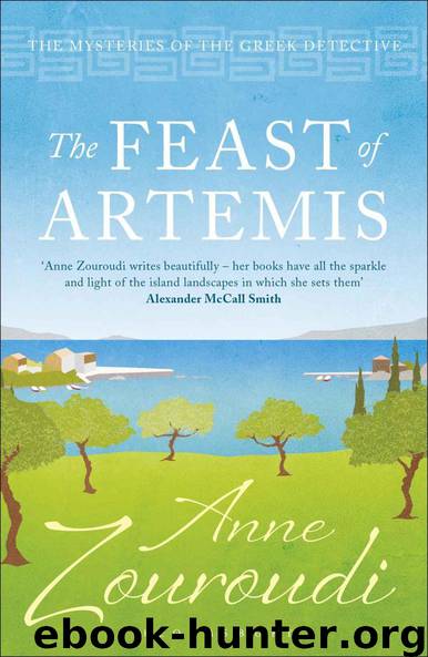 The Feast of Artemis (Mysteries of/Greek Detective 7) by Anne Zouroudi