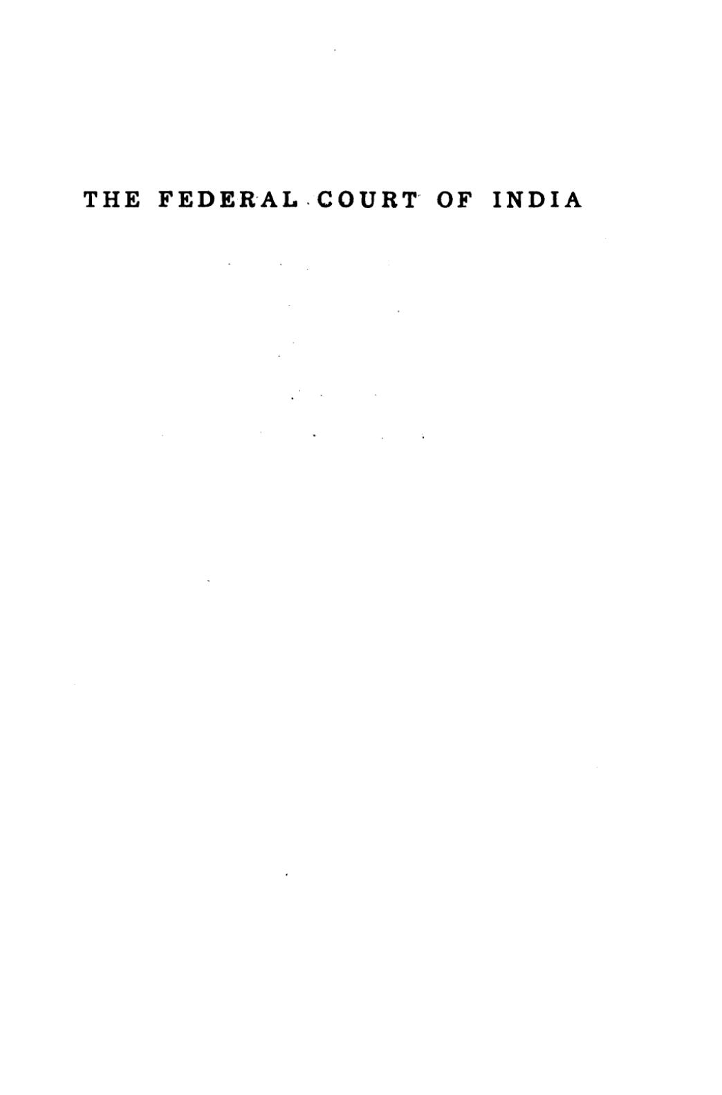 The Federal Court of India by Moolamattom Varkey Pylee