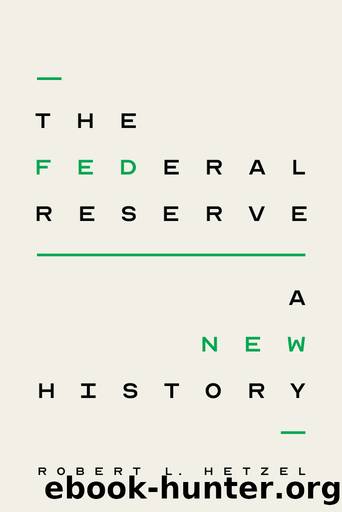 The Federal Reserve by Robert L. Hetzel;