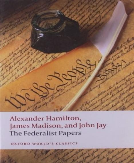 The Federalist Papers by Alexander Hamilton & James Madison & John Jay