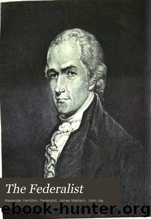 The Federalist by Alexander Hamilton
