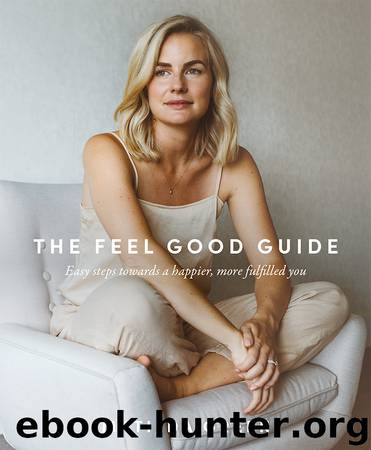 The Feel Good Guide by Matilda Green