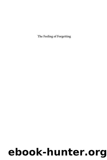 The Feeling of Forgetting: Christianity, Race, and Violence in America by John Corrigan