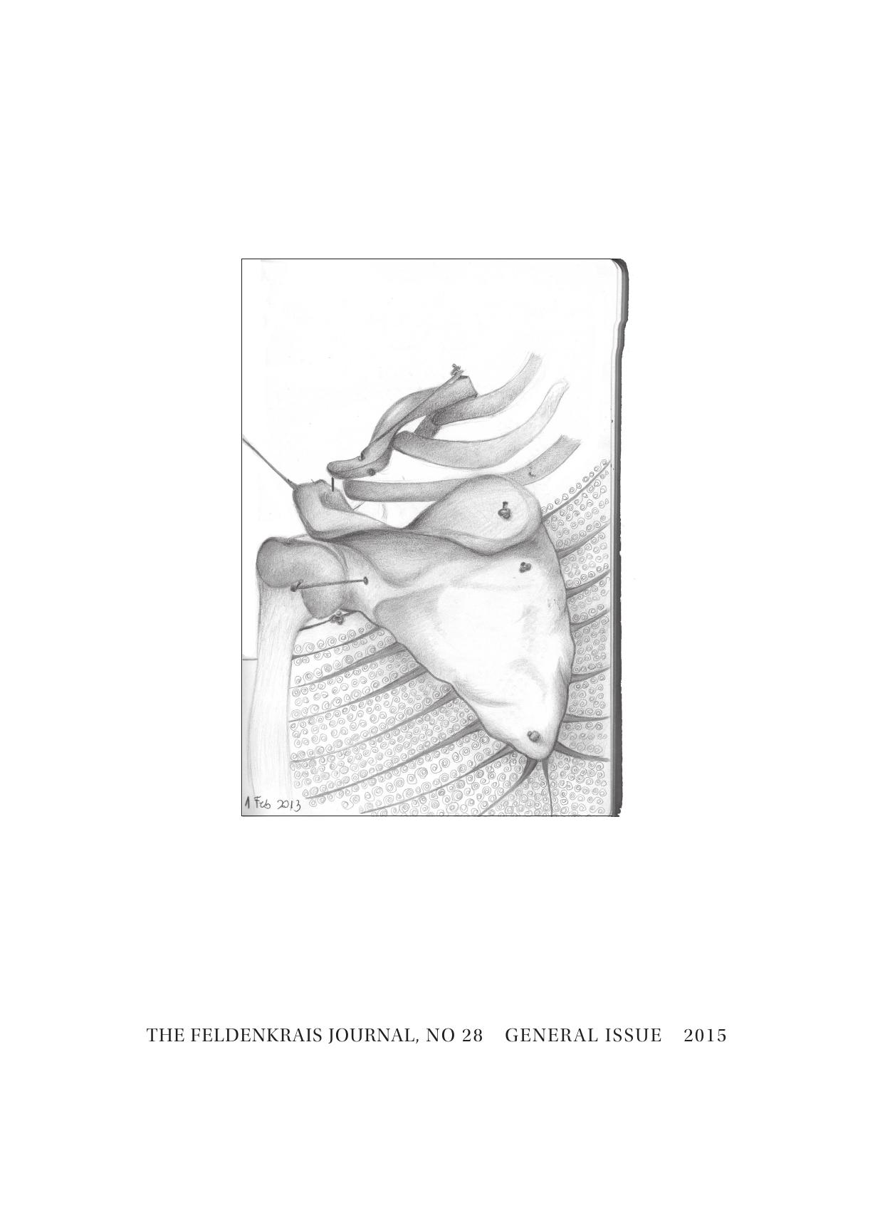 The Feldenkrais Journal #28 General Issue by Anita Noone (ed.)