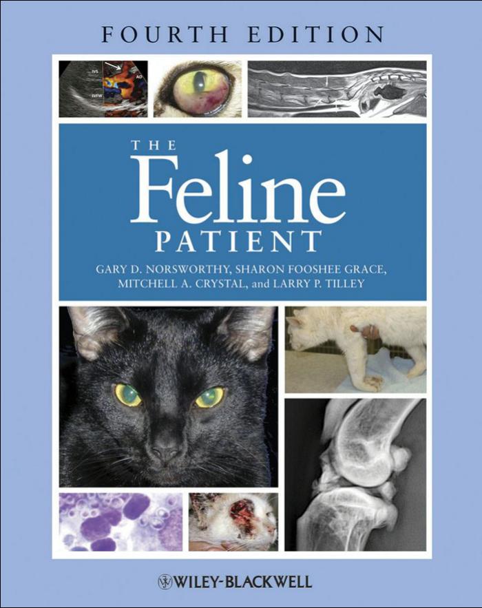 The Feline Patient, 4th Edition by Gary D. Norsworthy Sharon Fooshee Grace Mitchell A. Crystal Larry P. Tilley