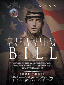The Fellers Called Him Bill (Book Iii) by p. j. kearns