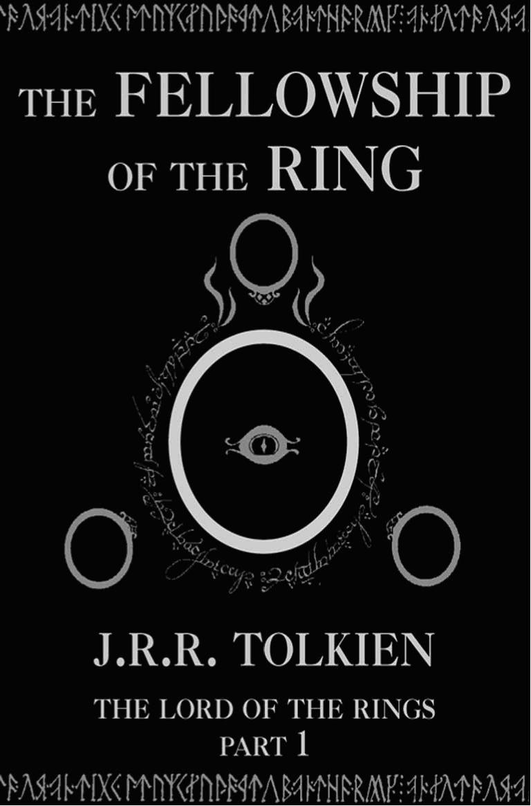 The Fellowship of the Ring by J. R. R. Tolkien