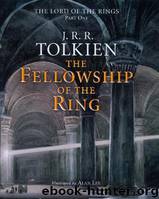 The Fellowship of the Ring by John Ronald Reuel Tolkien