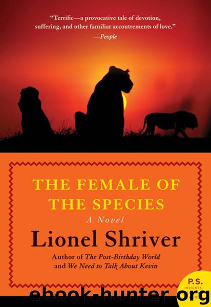 The Female of the Species by Lionel Shriver