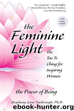 The Feminine Light: The Tao Te Ching for Inspiring Women by Yarbrough Stephany & Lao-tzu
