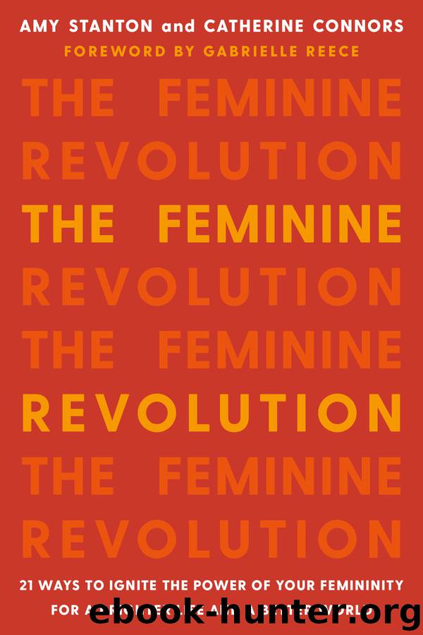 The Feminine Revolution by Amy Stanton