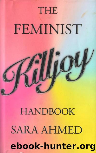The Feminist Killjoy Handbook by Sara Ahmed
