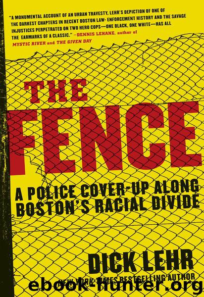 The Fence by Dick Lehr