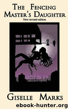 The Fencing Master's Daughter by Giselle Marks