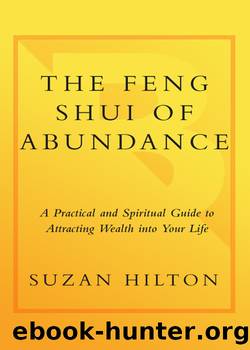 The Feng Shui of Abundance by Suzan Hilton