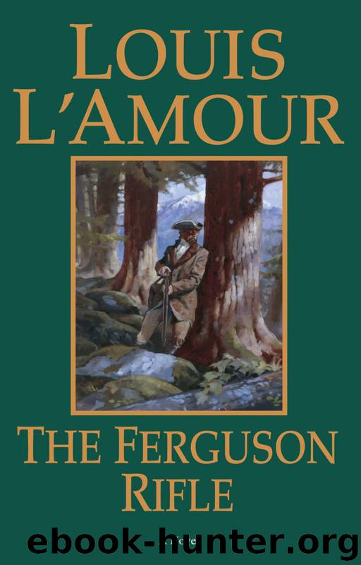 The Ferguson Rifle by Louis L'Amour