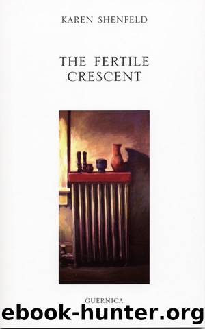 The Fertile Crescent by Karen Shenfeld