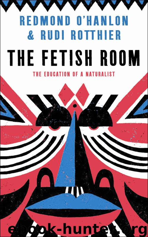 The Fetish Room by REDMOND O’HANLON & RUDI ROTTHIER