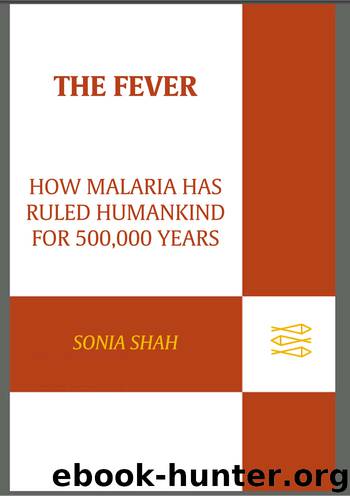 The Fever by Sonia Shah