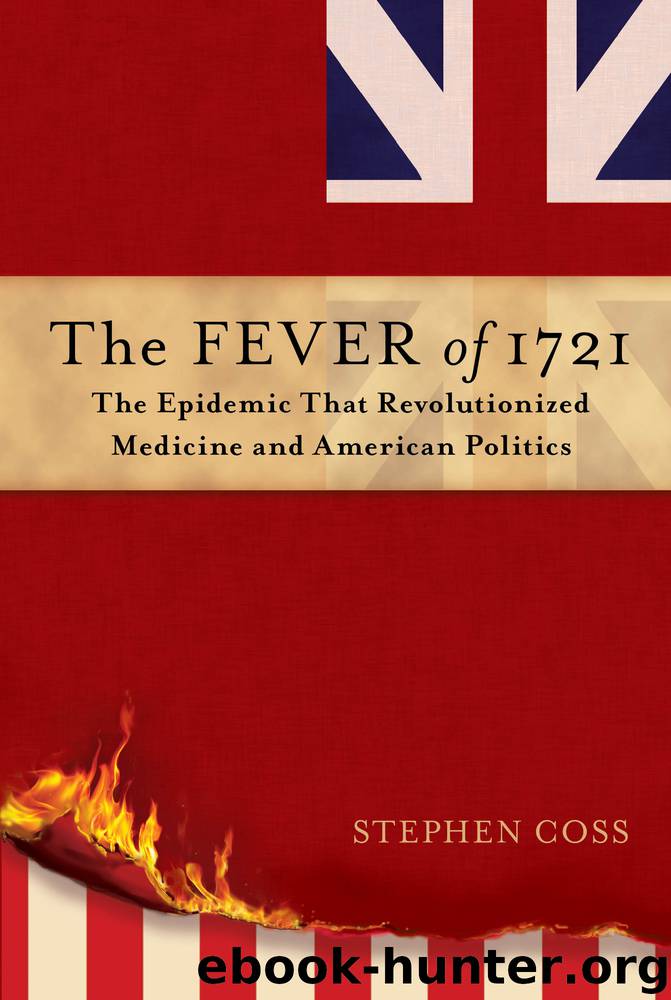 The Fever of 1721 by Stephen Coss
