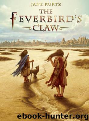 The Feverbird's Claw by Jane Kurtz