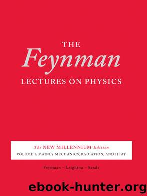 The Feynman Lectures on Physics, Volume I by unknow