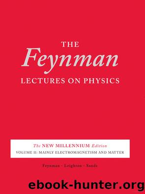 The Feynman Lectures on Physics, Volume II by unknow