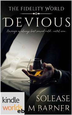The Fidelity World: Devious (Kindle Worlds Novella) by Solease M Barner