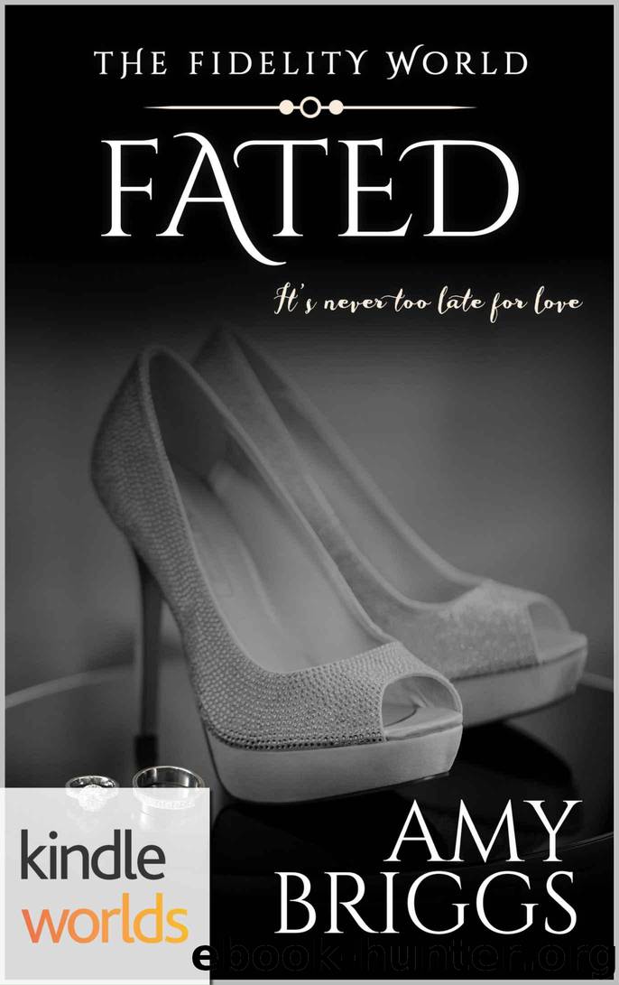 The Fidelity World: Fated (Kindle Worlds Novella) by Briggs Amy