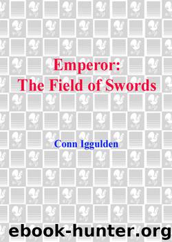 The Field of Swords by Conn Iggulden
