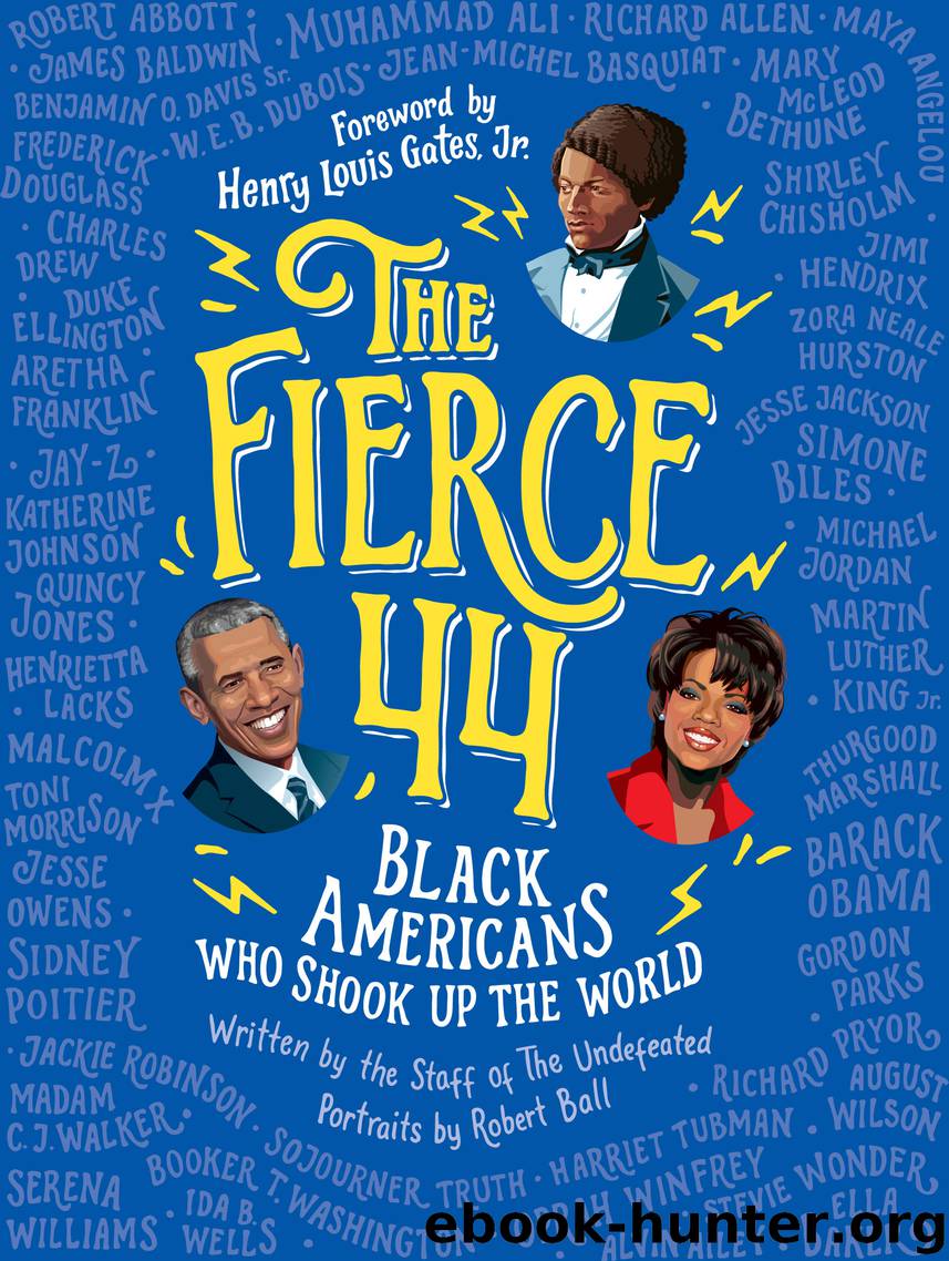 The Fierce 44 by Robert Ball